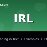 IRL meaning in text - complete guide with examples - TextWordify