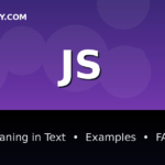 JS meaning in text - complete guide with examples - TextWordify