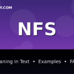 NFS meaning in text - complete guide with examples - TextWordify