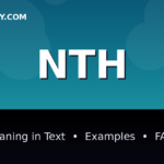 NTH meaning in text - complete guide with examples - TextWordify