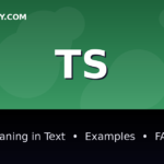 TS meaning in text - complete guide with examples - TextWordify