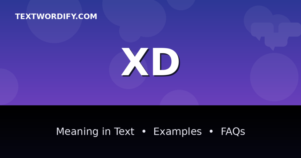 XD meaning in text - complete guide with examples - TextWordify
